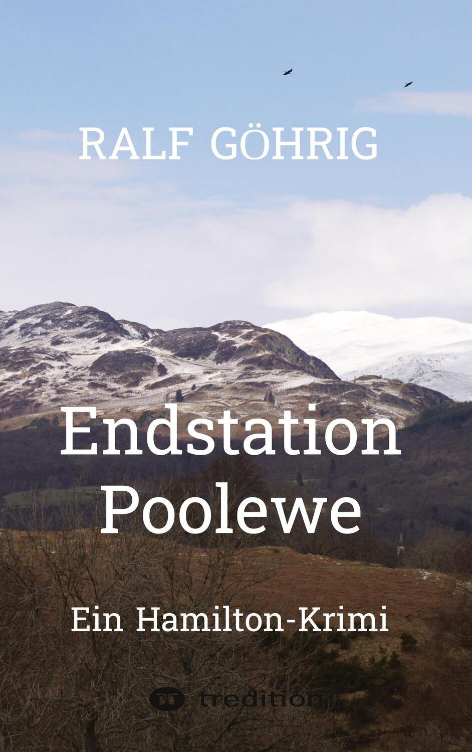 Cover: 9783347457058 | Endstation Poolewe | Ein Hamilton-Krimi | Ralf Göhrig | Taschenbuch