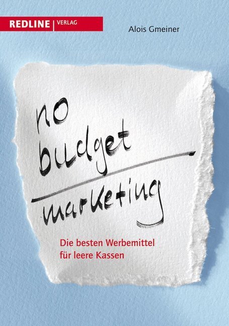 Cover: 9783868811988 | No-Budget-Marketing | Die besten Werbemittel für leere Kassen | Buch
