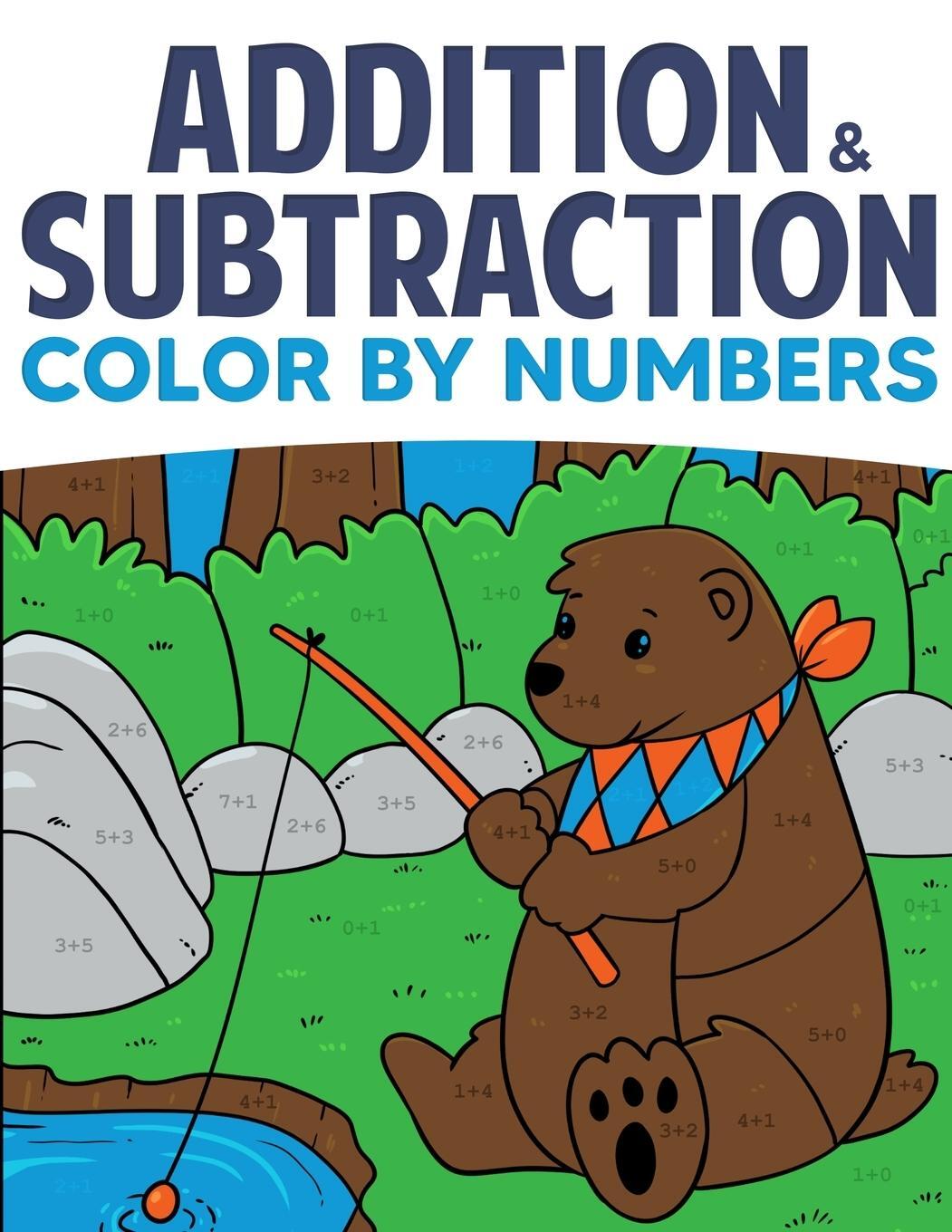 Cover: 9781951806354 | Addition &amp; Subtraction Color By Numbers | Coloring Book For Kids