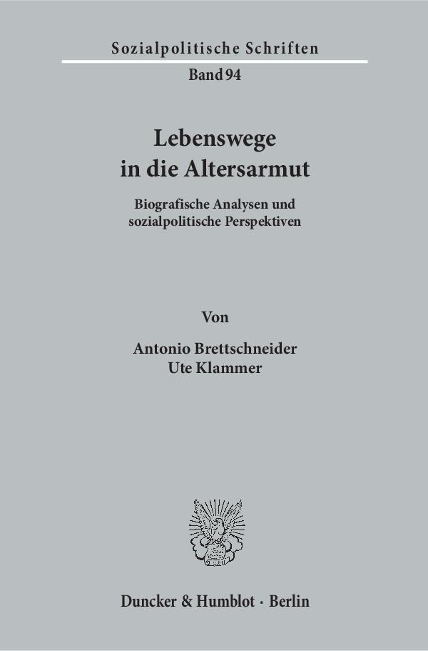Cover: 9783428147908 | Lebenswege in die Altersarmut | Antonio/Klammer, Ute Brettschneider