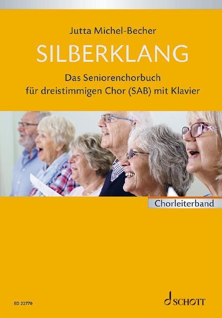 Cover: 841886032026 | Silberklang. Chorbuch | Jutta Michel-Becher | Broschüre | Silberklang