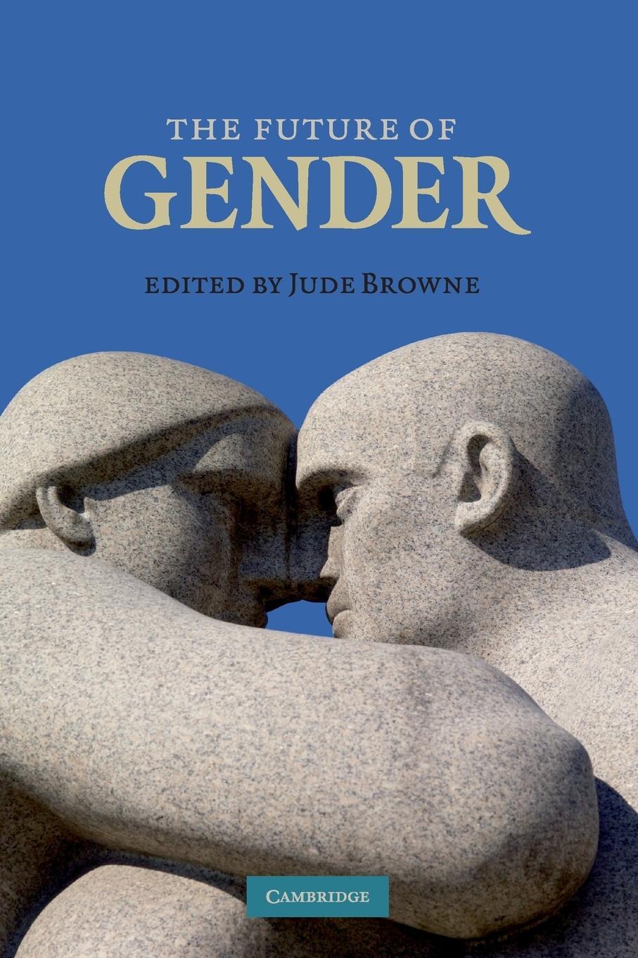 Cover: 9780521697255 | The Future of Gender | Jude Browne | Taschenbuch | Paperback | 2015