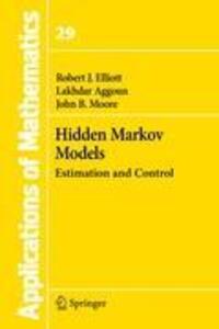Cover: 9781441928412 | Hidden Markov Models | Estimation and Control | Elliott (u. a.) | Buch