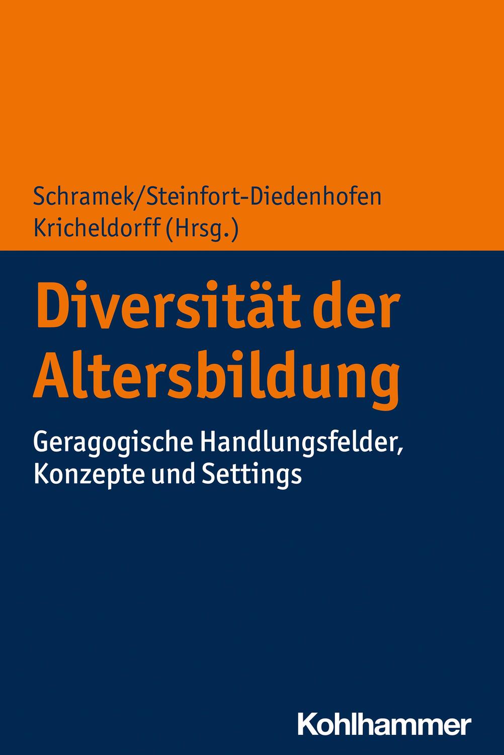 Cover: 9783170407565 | Diversität der Altersbildung | Renate Schramek (u. a.) | Taschenbuch