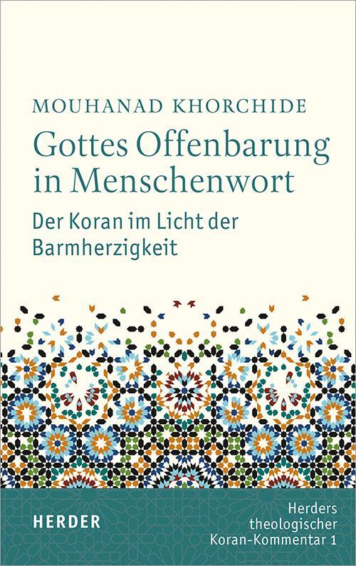 Cover: 9783451379024 | Gottes Offenbarung in Menschenwort | Mouhanad Khorchide | Buch | 2018