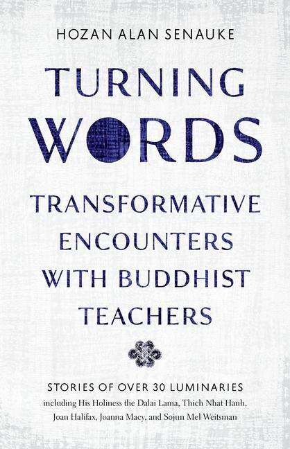 Cover: 9781645471318 | Turning Words: Transformative Encounters with Buddhist Teachers | Buch