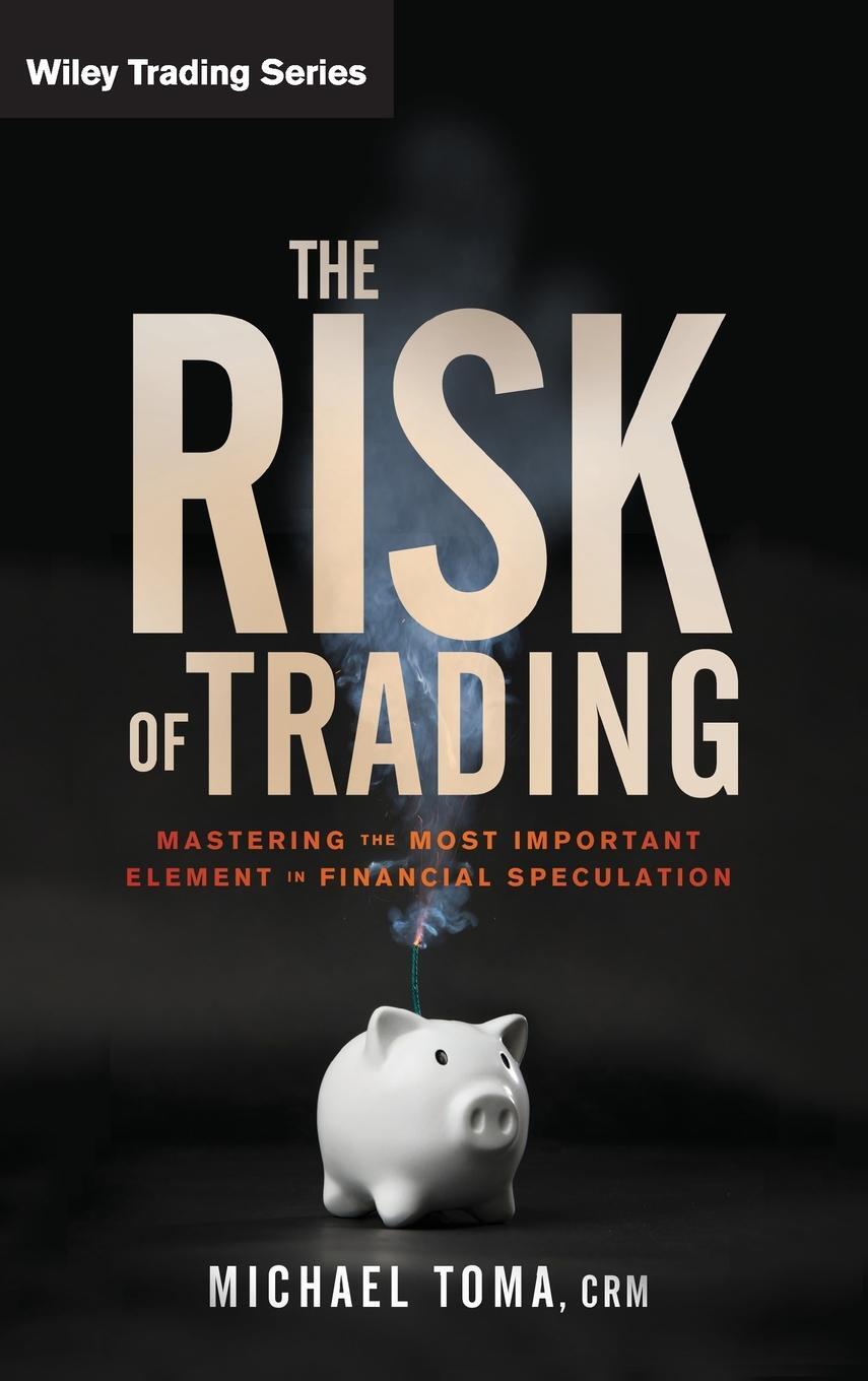 Cover: 9781118100837 | Risk of Trading | Toma | Buch | HC gerader Rücken kaschiert | 224 S.