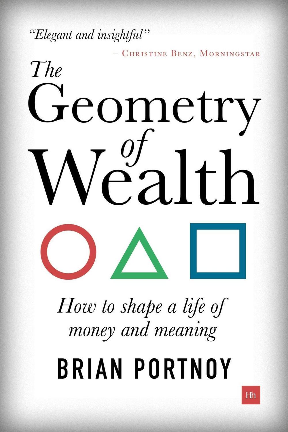 Cover: 9780857196712 | The Geometry of Wealth | How to shape a life of money and meaning