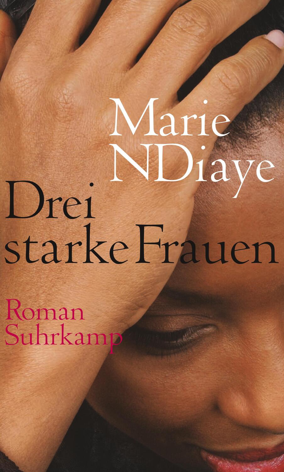 Cover: 9783518421659 | Drei starke Frauen | Marie Ndiaye | Buch | Deutsch | 2010 | Suhrkamp