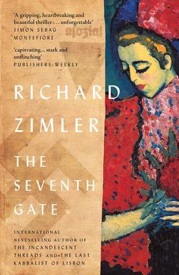 Cover: 9781913640675 | The Seventh Gate | Richard Zimler | Taschenbuch | Englisch | 2023