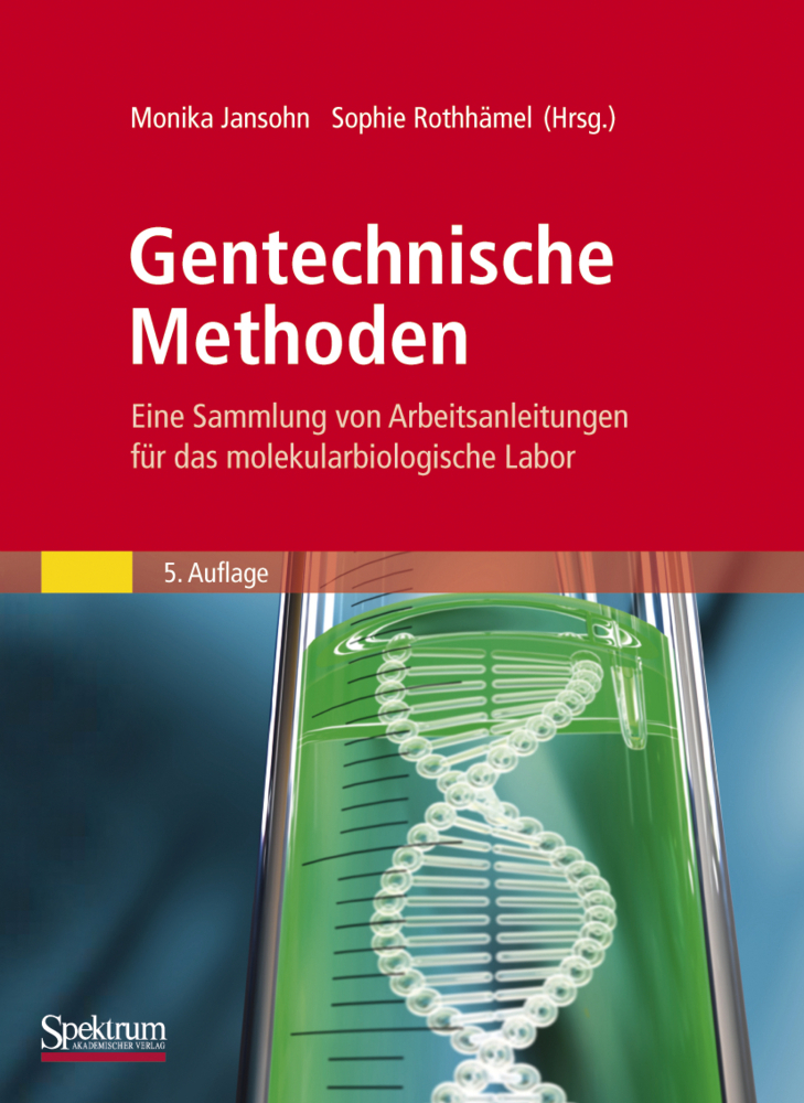 Cover: 9783827424297 | Gentechnische Methoden | Monika Jansohn (u. a.) | Taschenbuch | xxiii