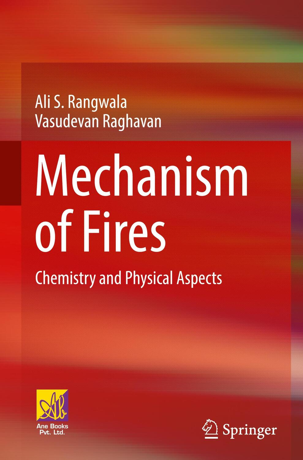 Cover: 9783030754976 | Mechanism of Fires | Chemistry and Physical Aspects | Raghavan (u. a.)