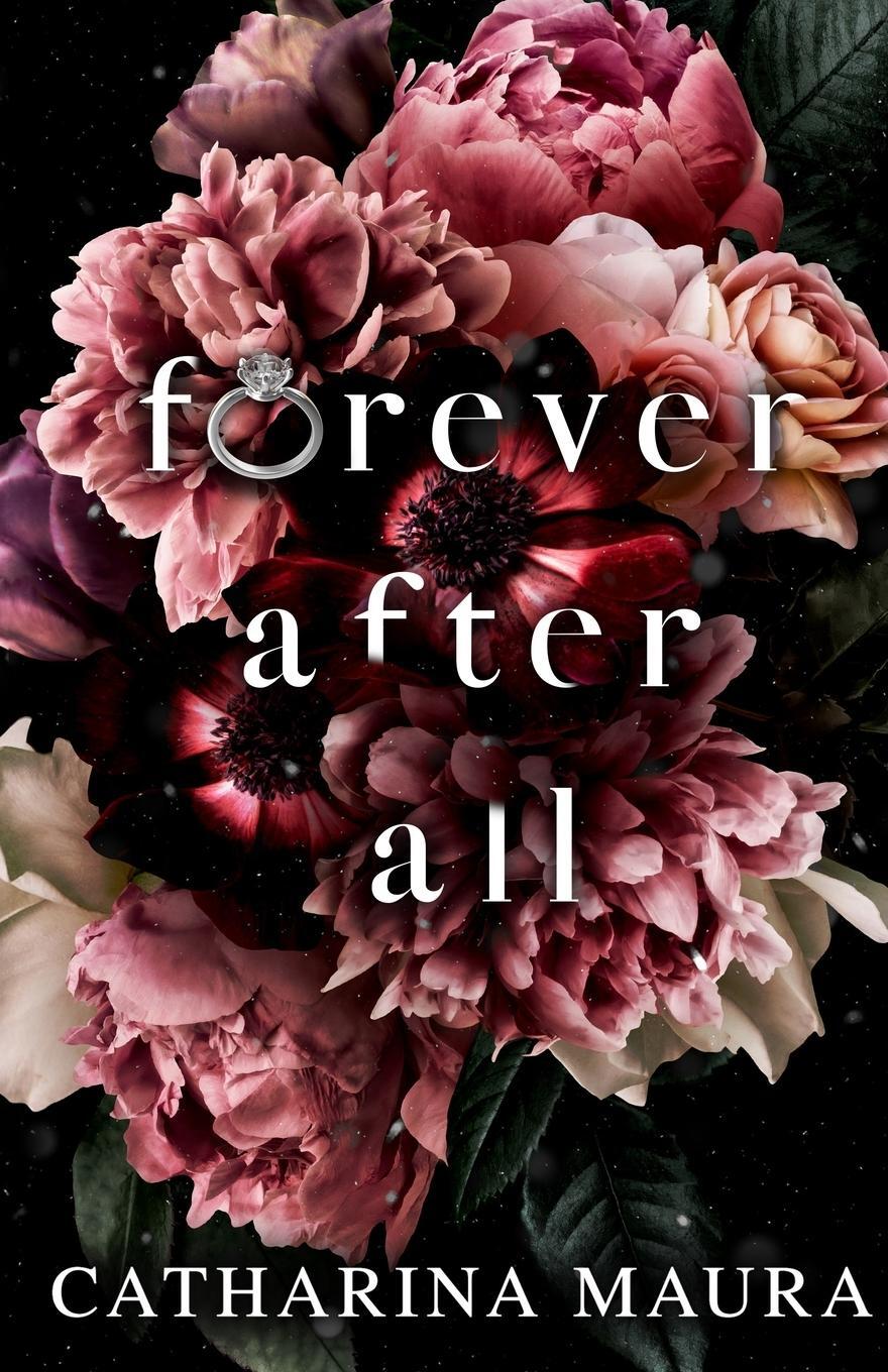 Cover: 9781955981019 | Forever After All | Catharina Maura | Taschenbuch | Paperback | 2021