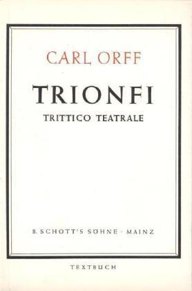 Cover: 9783795736422 | Trionfi.Trittico Teatrale | Carl Orff | Broschüre | 111 S. | 1976