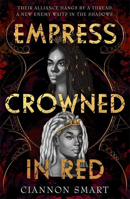 Cover: 9781471411229 | Empress Crowned in Red | Ciannon Smart | Taschenbuch | 768 S. | 2022