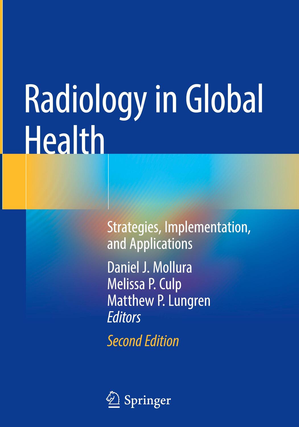 Cover: 9783319984841 | Radiology in Global Health | Daniel J. Mollura (u. a.) | Buch | xxii