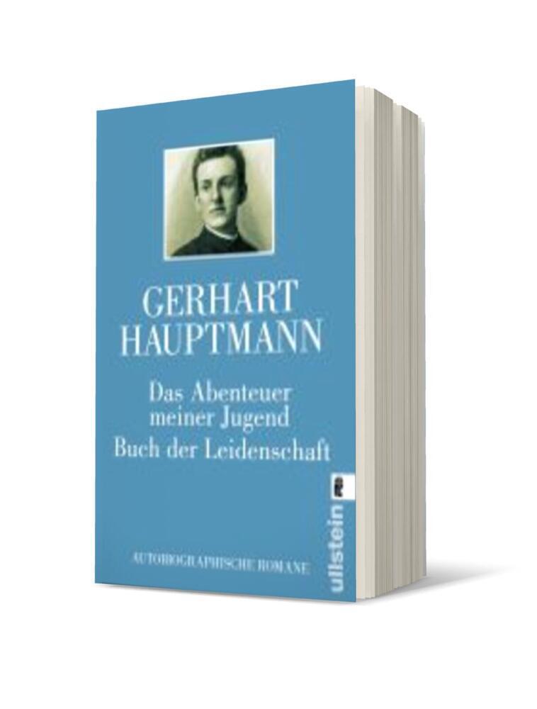 Cover: 9783548267173 | Das Abenteuer meiner Jugend. Buch der Leidenschaft | Gerhart Hauptmann