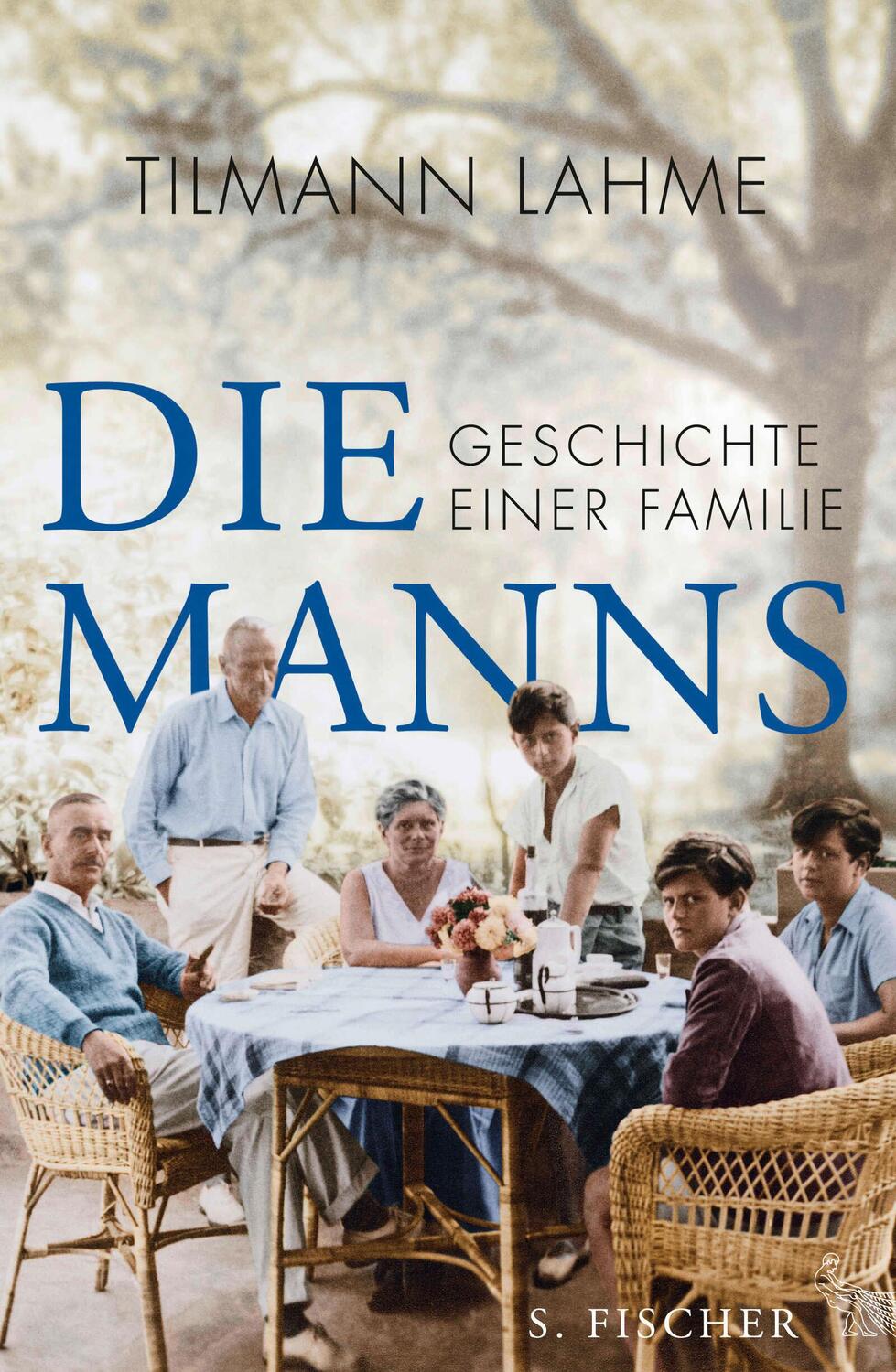 Cover: 9783100432094 | Die Manns | Geschichte einer Familie | Tilmann Lahme | Buch | 478 S.