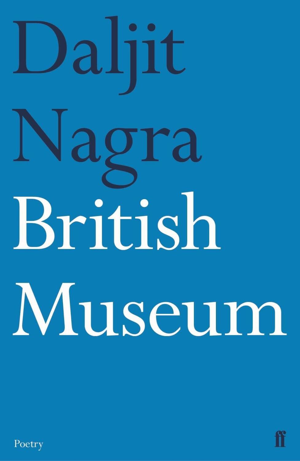 Cover: 9780571333745 | British Museum | Daljit Nagra | Taschenbuch | Kartoniert / Broschiert