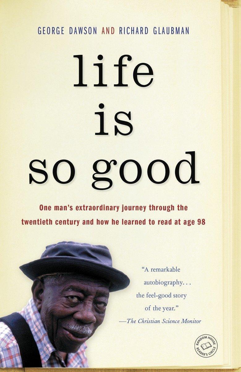 Cover: 9780812984873 | Life Is So Good | George Dawson (u. a.) | Taschenbuch | Englisch