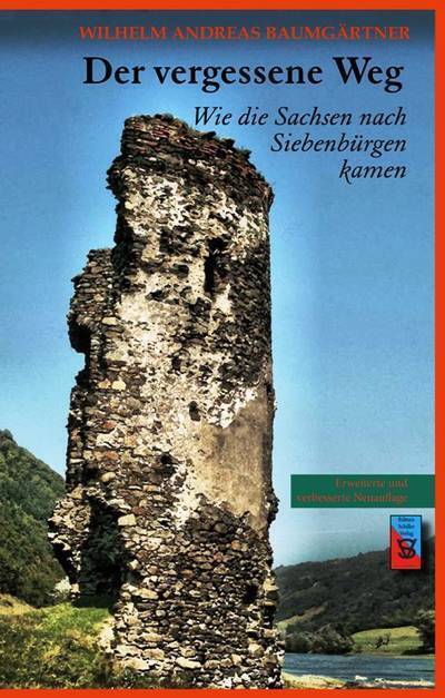 Cover: 9783941271364 | Der vergessene Weg | Wie die Sachsen nach Siebenbürgen kamen | Buch