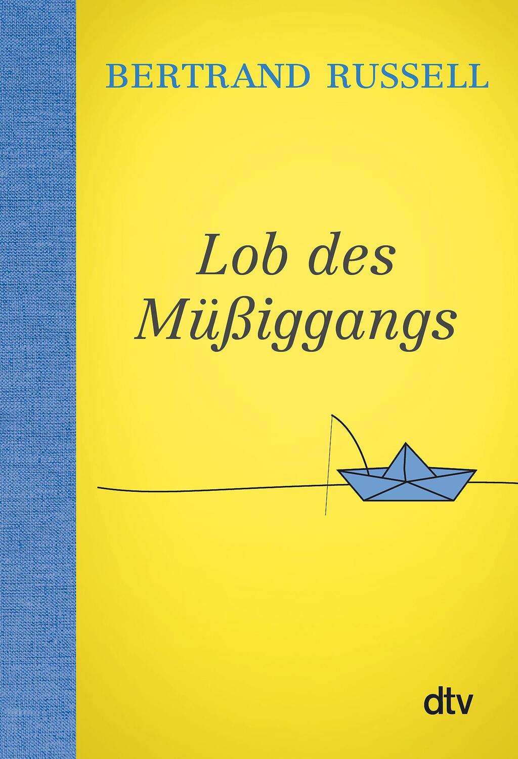 Cover: 9783423349550 | Lob des Müßiggangs | Bertrand Russell | Taschenbuch | Deutsch | 2019