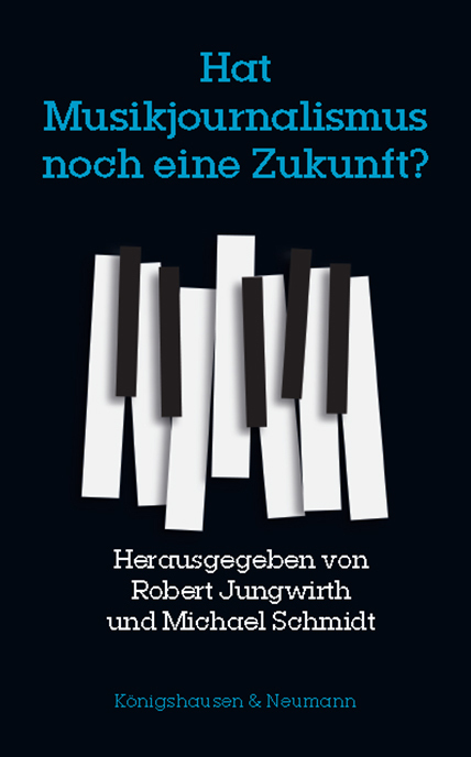 Cover: 9783826074493 | Hat Musikjournalismus noch eine Zukunft? | Robert Jungwirth (u. a.)