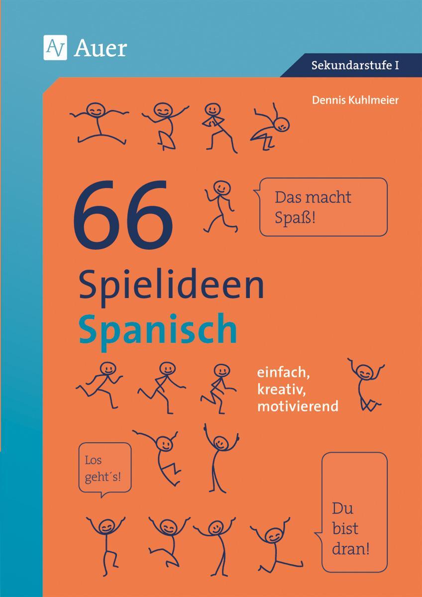 Cover: 9783403079507 | 66 Spielideen Spanisch | Dennis Kuhlmeier | Taschenbuch | Deutsch