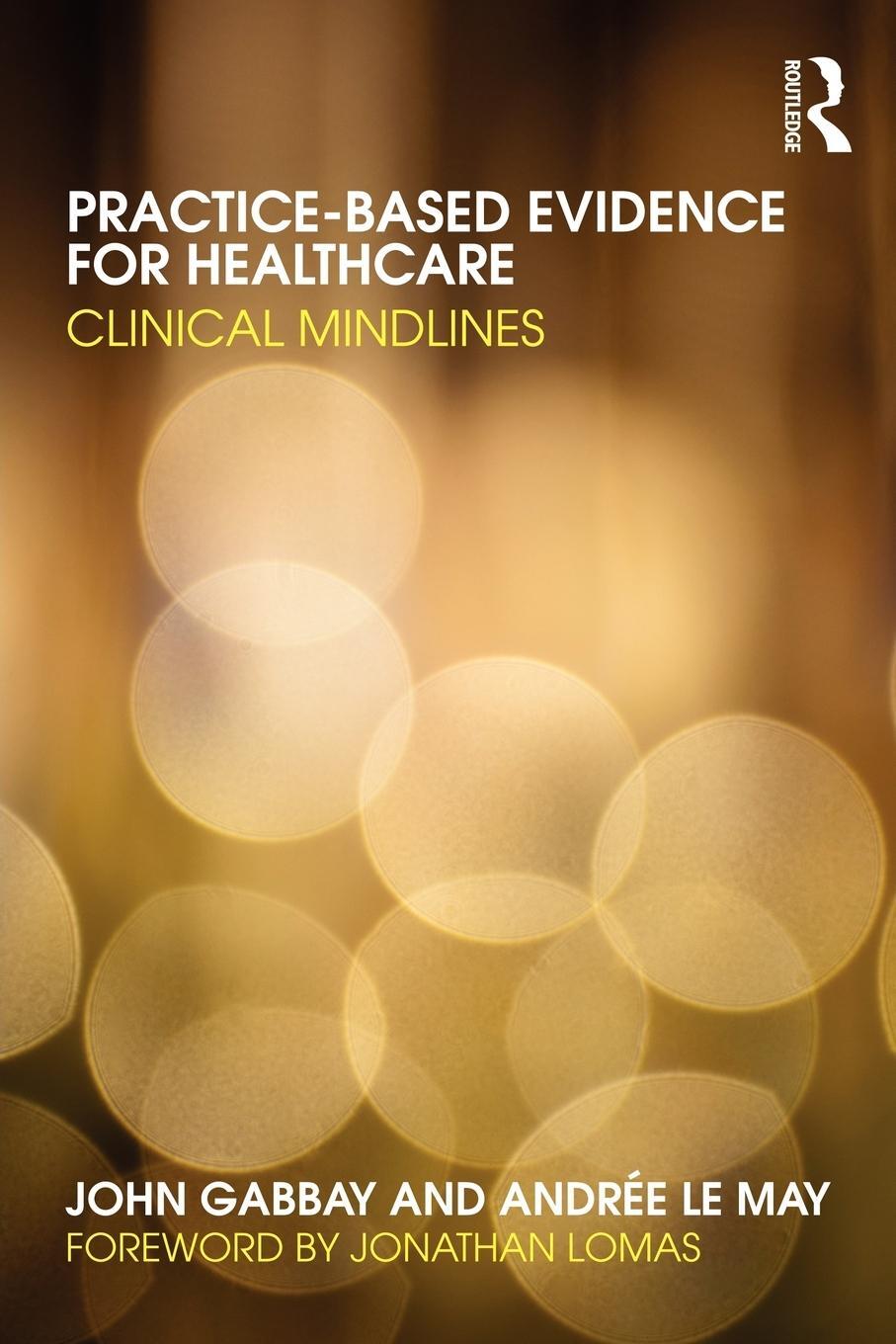 Cover: 9780415486699 | Practice-based Evidence for Healthcare | Clinical Mindlines | Buch