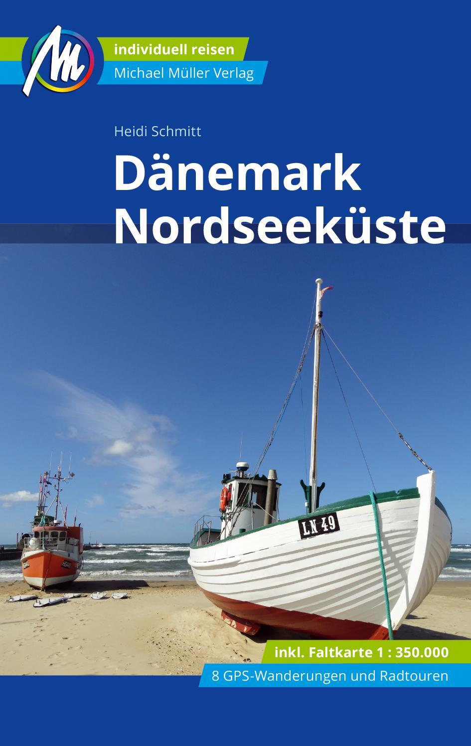 Cover: 9783966852692 | Dänemark Nordseeküste Reiseführer Michael Müller Verlag | Schmitt
