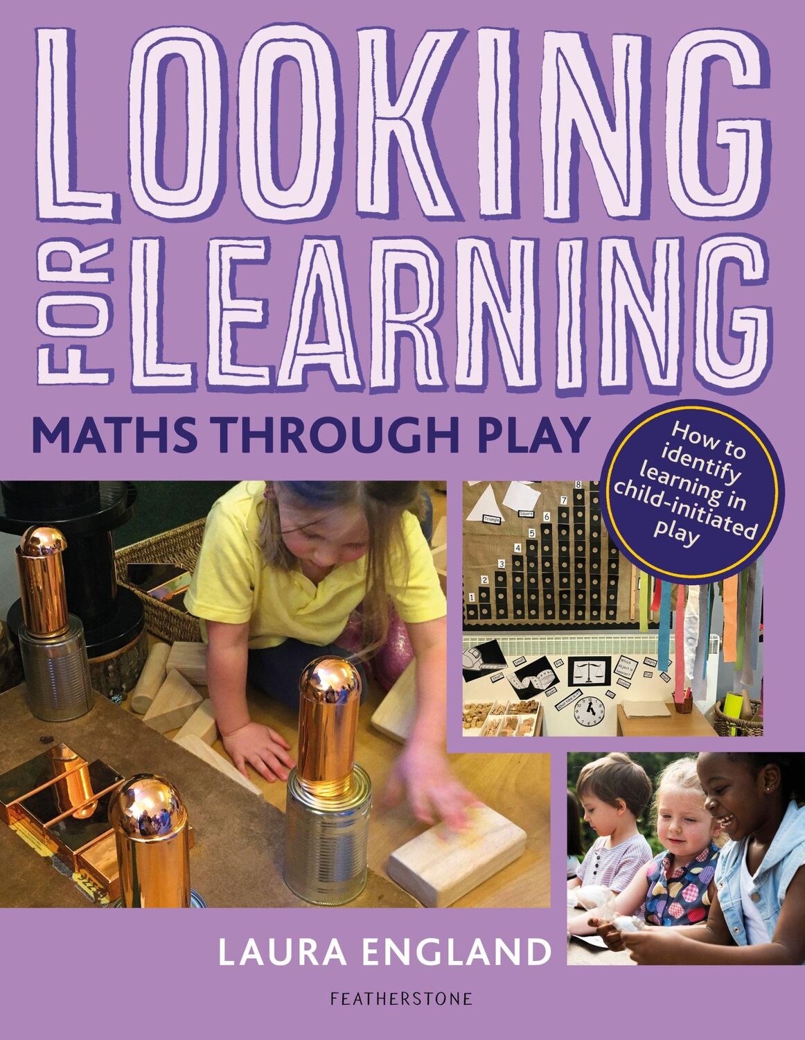 Cover: 9781472963093 | Looking for Learning: Maths through Play | Laura England | Taschenbuch