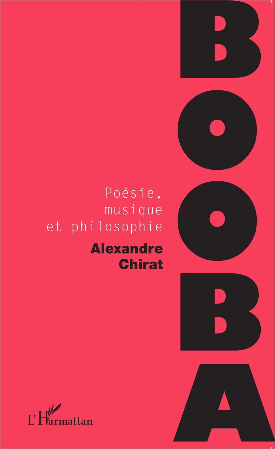 Cover: 9782343055398 | Booba | Poésie, musique et philosophie | Alexandre Chirat | Buch