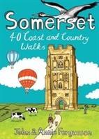 Cover: 9781907025686 | Somerset | 40 Coast and Country Walks | Annie Fergusson (u. a.) | Buch