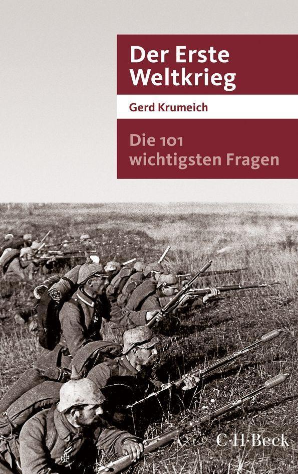 Cover: 9783406659416 | Die 101 wichtigsten Fragen - Der Erste Weltkrieg | Gerd Krumeich