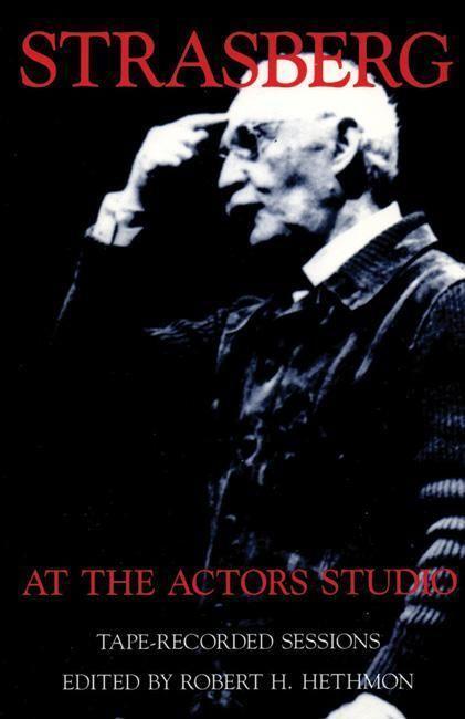 Cover: 9781559360227 | Strasberg at the Actors Studio: Tape-Recorded Sessions | Hethmon