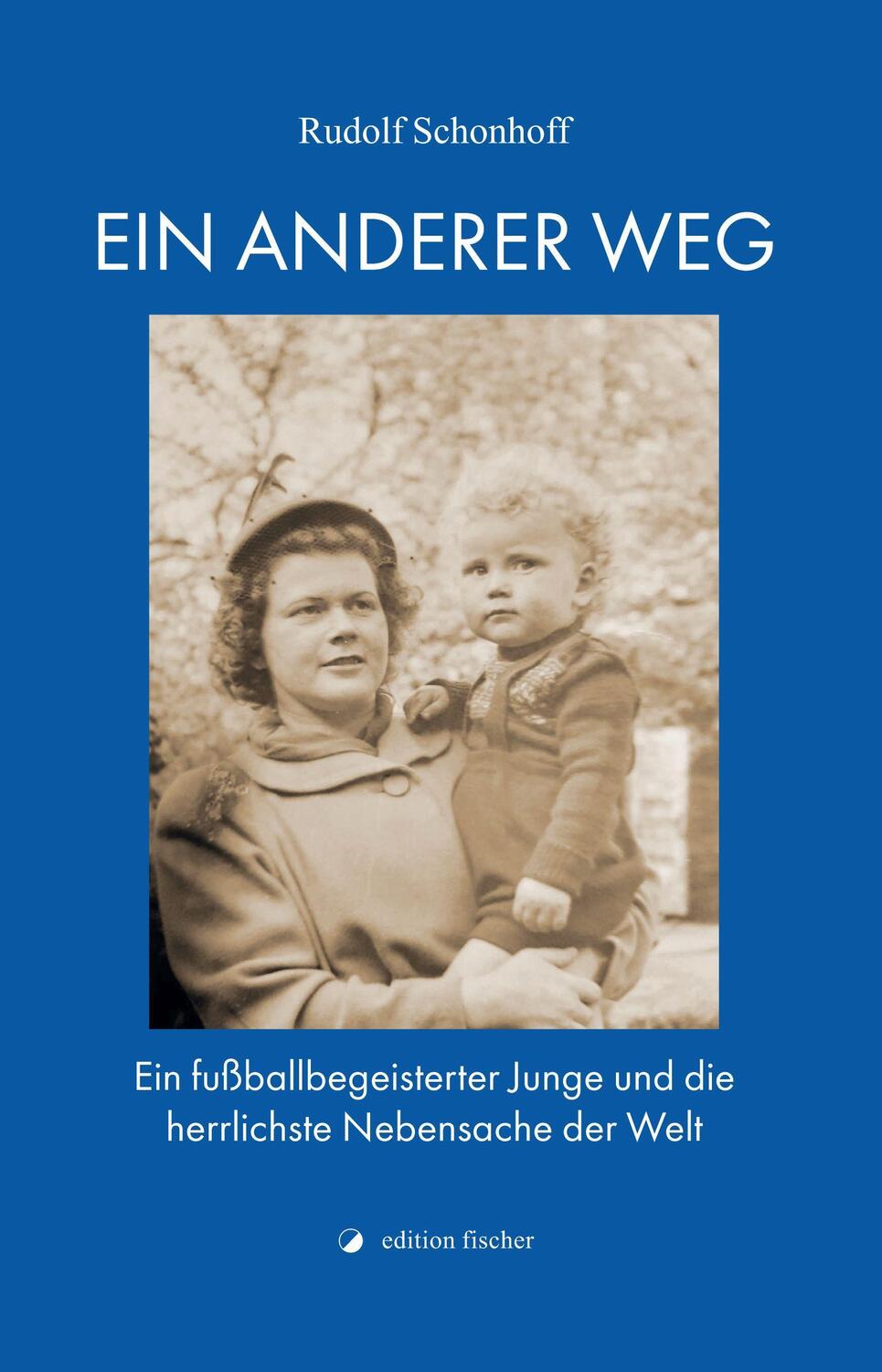 Cover: 9783864552014 | Ein anderer Weg | Rudolf Schonhoff | Buch | Deutsch | 2021