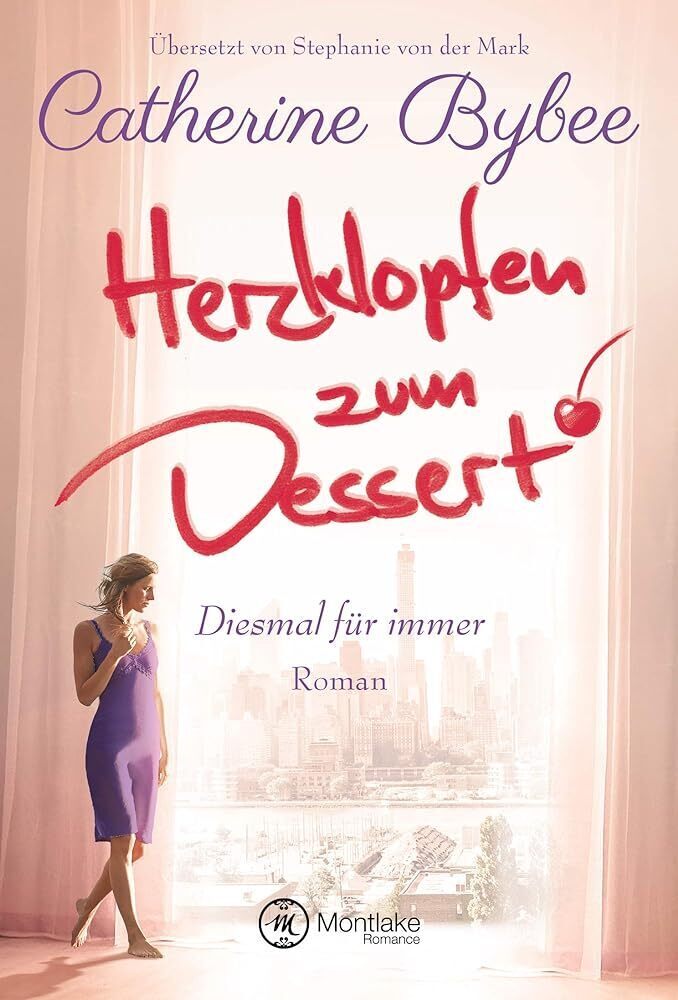 Cover: 9782919804344 | Herzklopfen zum Dessert | Roman | Catherine Bybee | Taschenbuch