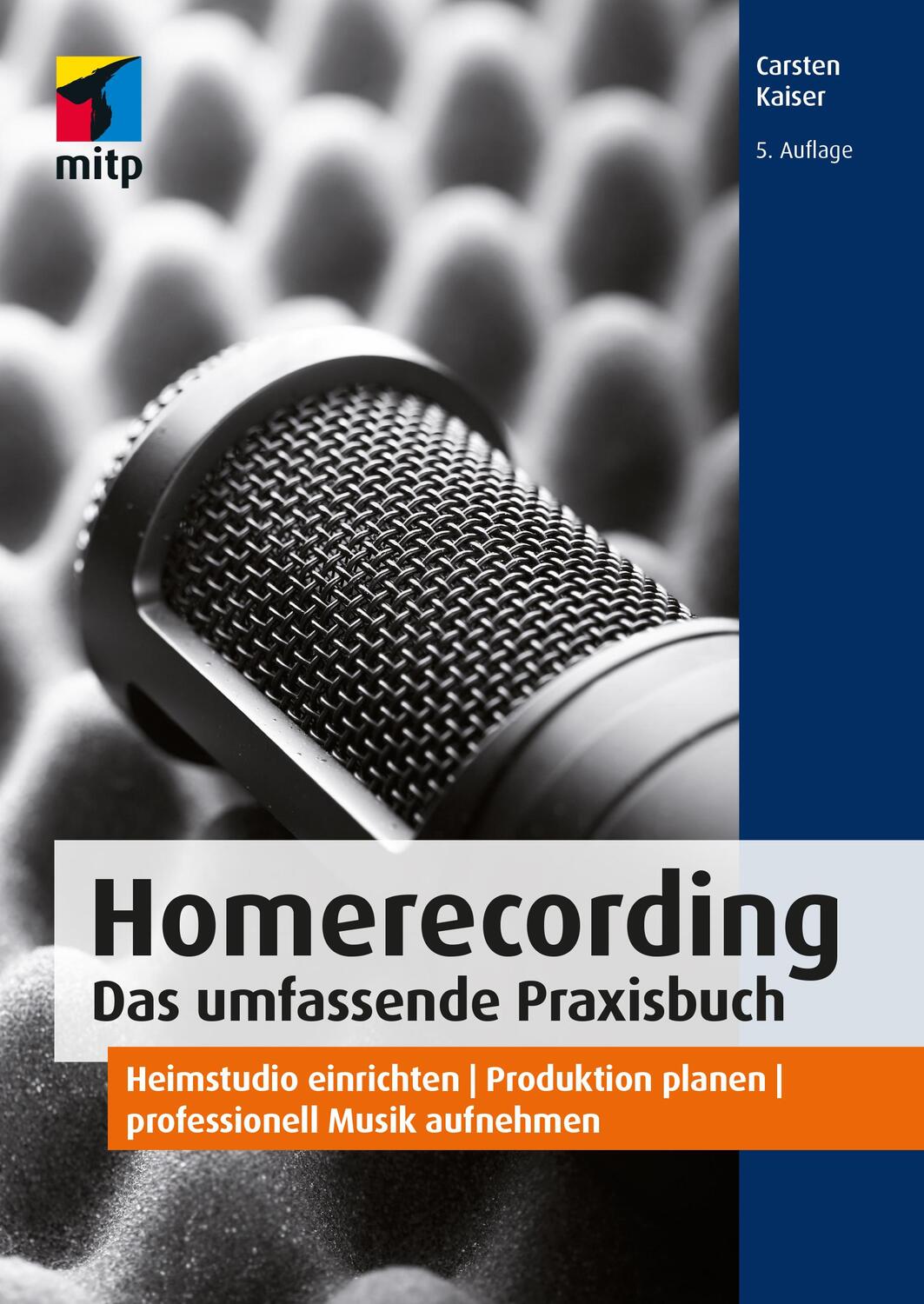 Cover: 9783747504284 | Homerecording. Das umfassende Praxisbuch | Carsten Kaiser | Buch