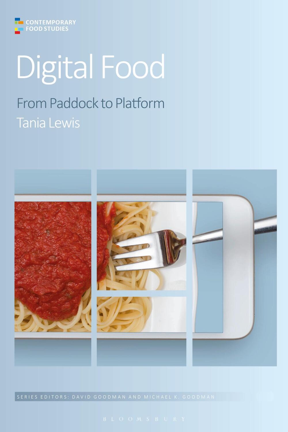 Cover: 9781350055094 | Digital Food | From Paddock to Platform | Dr Tania Lewis | Taschenbuch
