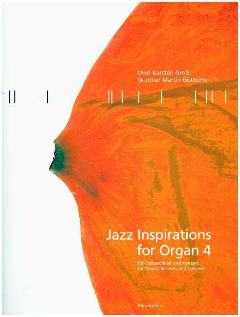 Cover: 9790006526420 | Jazz Inspirations for Organ. Bd.4 | für Gottesdienst und Konzert