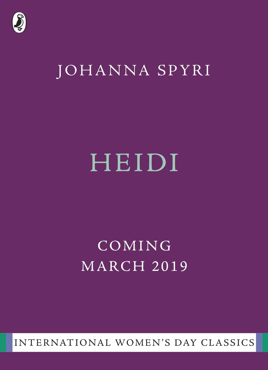 Cover: 9780241374870 | Heidi | The Sisterhood | Johanna Spyri | Taschenbuch | The Sisterhood
