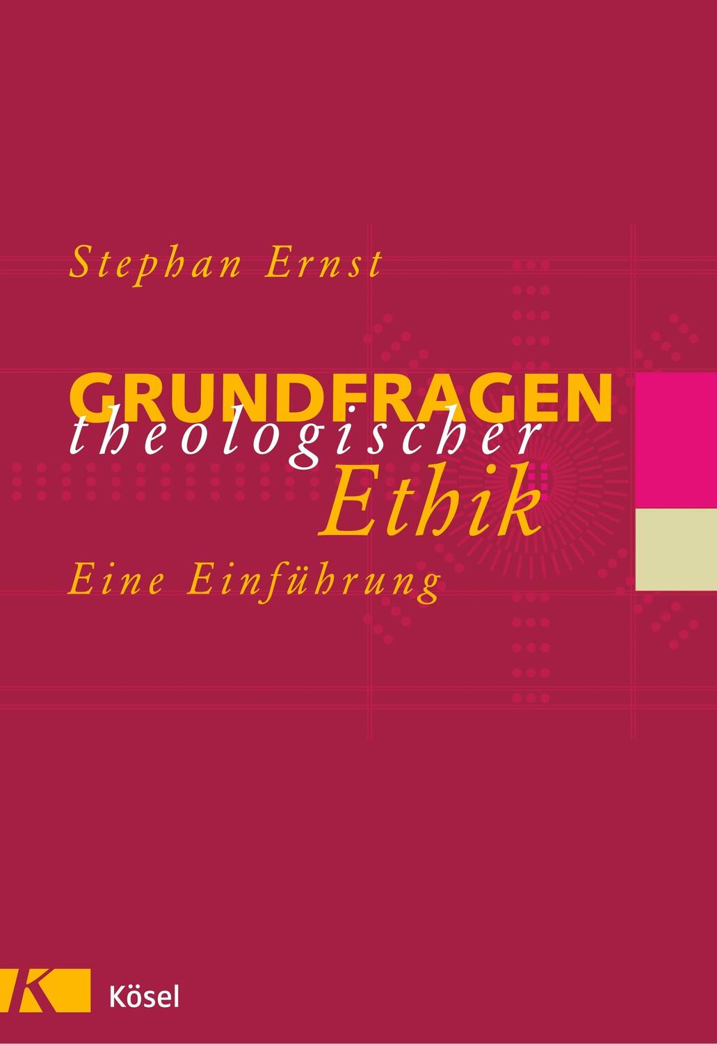 Cover: 9783466368099 | Grundfragen theologischer Ethik | Eine Einführung | Stephan Ernst