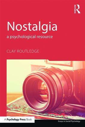 Cover: 9781848725171 | Nostalgia | A Psychological Resource | Clay Routledge | Taschenbuch