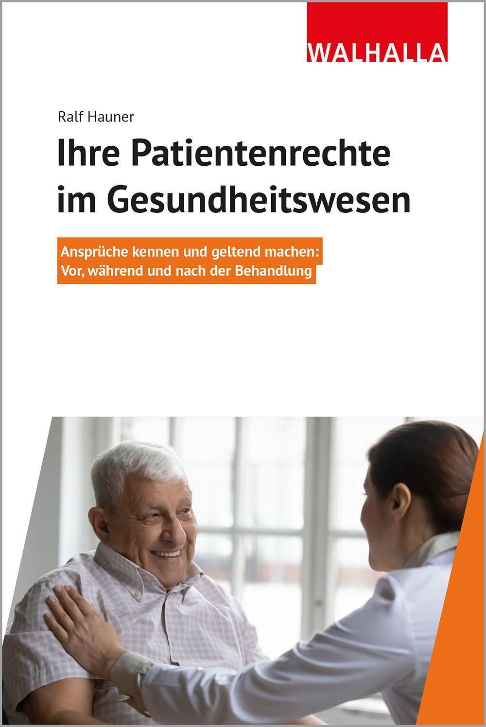 Cover: 9783802941573 | Ihre Patientenrechte im Gesundheitswesen | Ralf Hauner | Taschenbuch