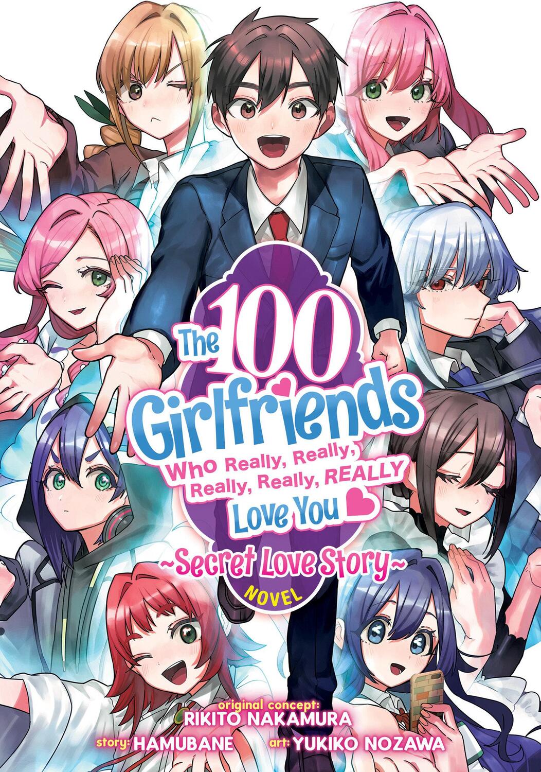 Cover: 9798891606005 | The 100 Girlfriends Who Really, Really, Really, Really, Really Love...