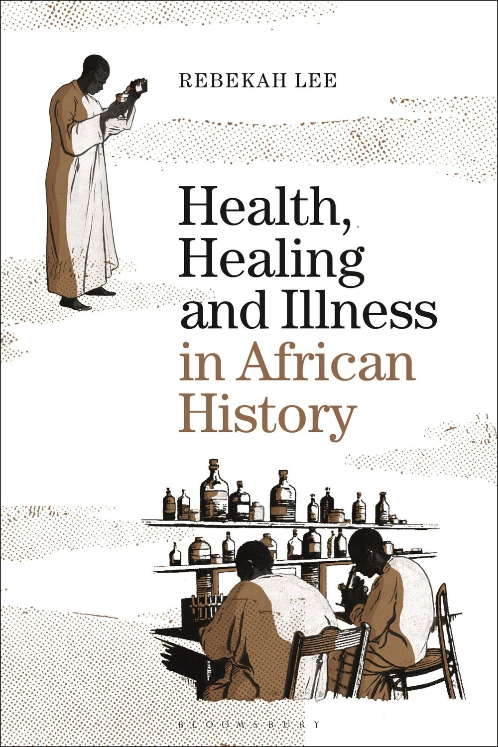 Cover: 9781474254373 | Health, Healing and Illness in African History | Rebekah Lee | Buch