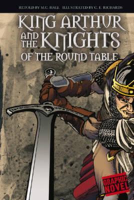 Cover: 9781406213508 | King Arthur and the Knights of the Round Table | M. C. Hall | Buch