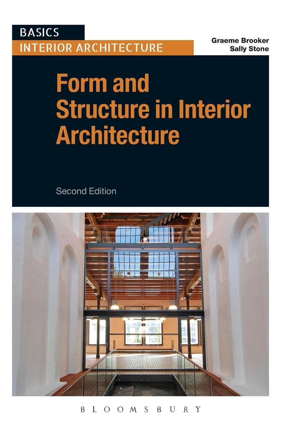 Cover: 9781472572653 | Form and Structure in Interior Architecture | Graeme Brooker (u. a.)