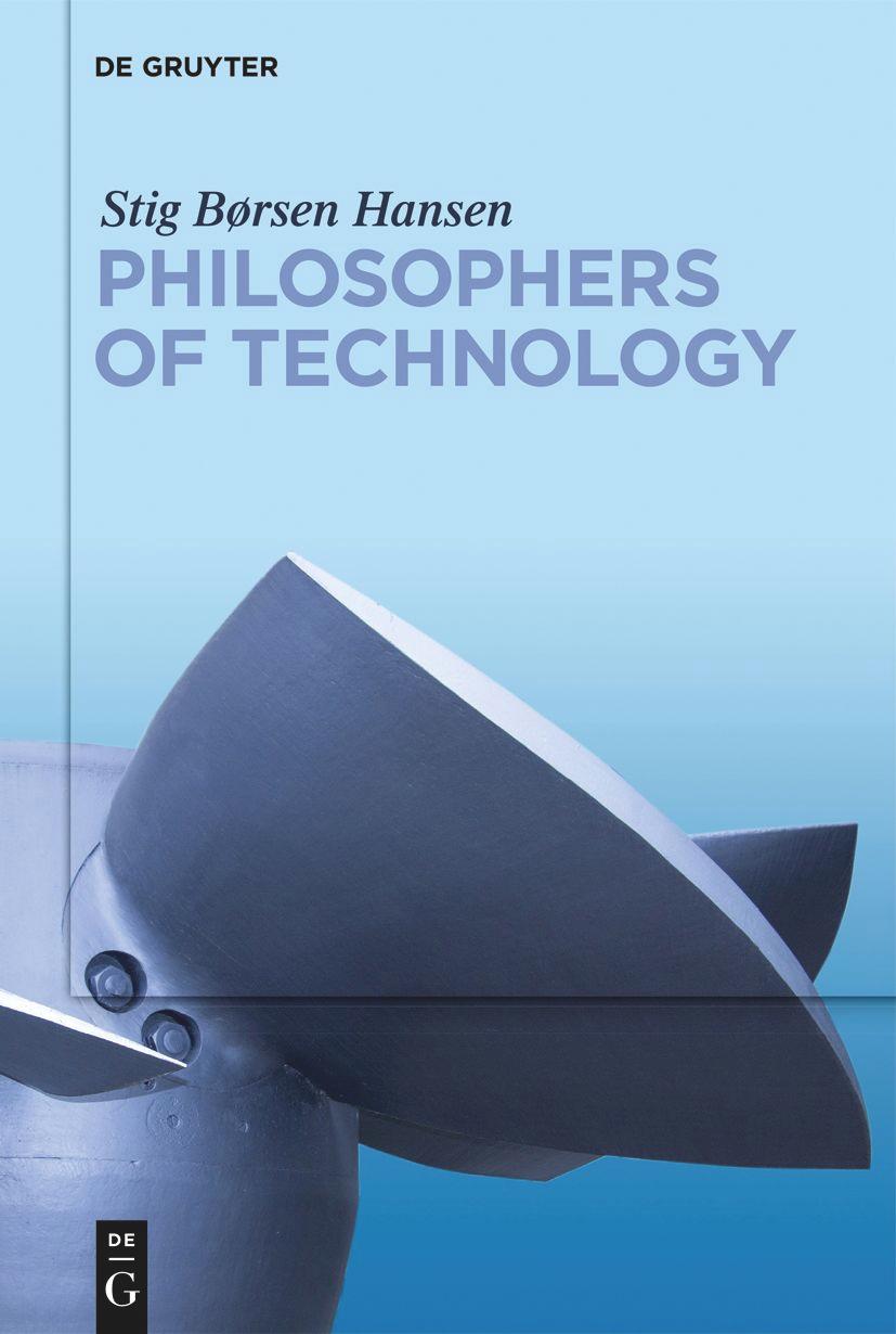 Cover: 9783110619874 | Philosophers of Technology | Stig Børsen Hansen | Taschenbuch | XII