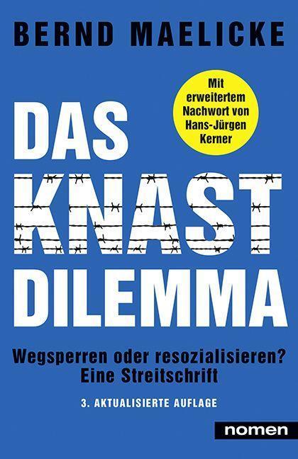 Cover: 9783939816928 | DAS KNAST-DILEMMA | Bernd Maelicke | Taschenbuch | 289 S. | Deutsch